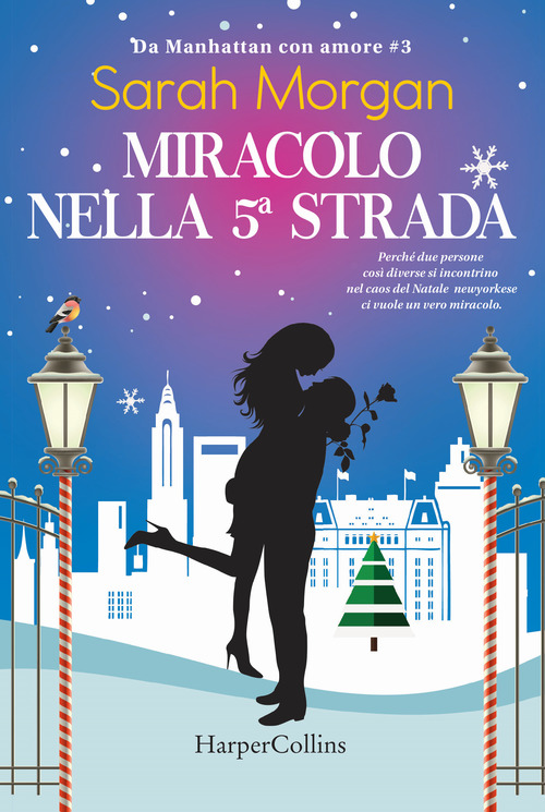 Miracolo sulla 5&ordf; strada. Da Manhattan con amore