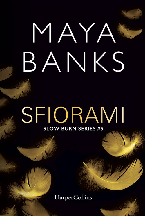 Sfiorami. Slow burn series