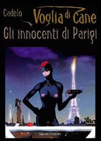 Voglia di cane. Gli innocenti di Parigi