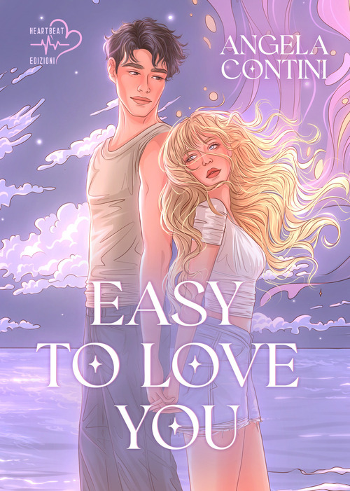 Easy to love you. Ediz. italiana