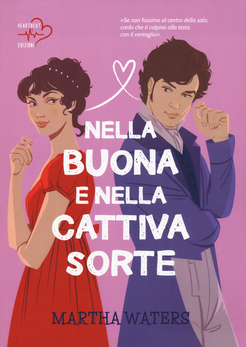 Nella buona e nella cattiva sorte. The Regency vows