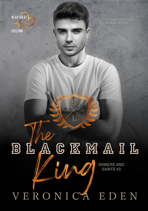 The blackmail king. Sinners and Saints