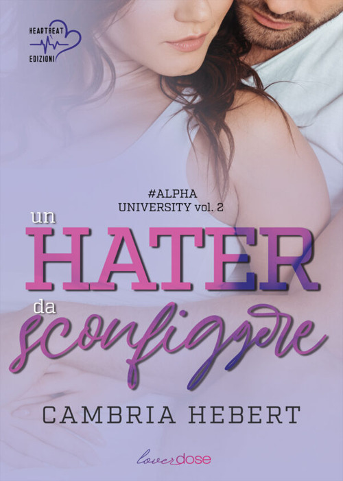 Un hater da sconfiggere. Alpha University