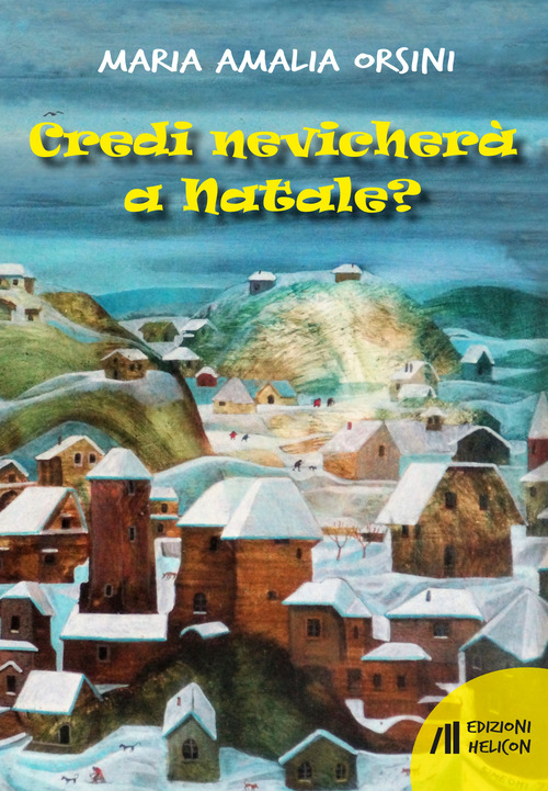 Credi nevicher&agrave; a Natale?