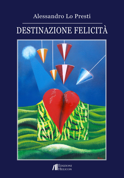Destinazione felicit&agrave;