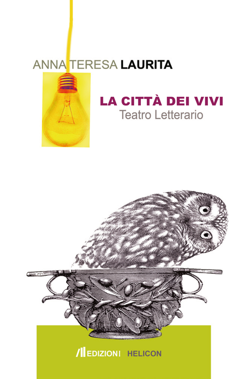 La citt&agrave; dei vivi. Teatro letterario