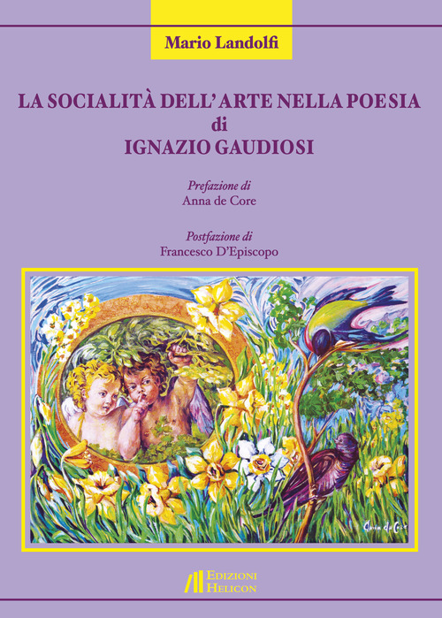 La socialit&agrave; dell'arte nella poesia di Ignazio Gaudiosi