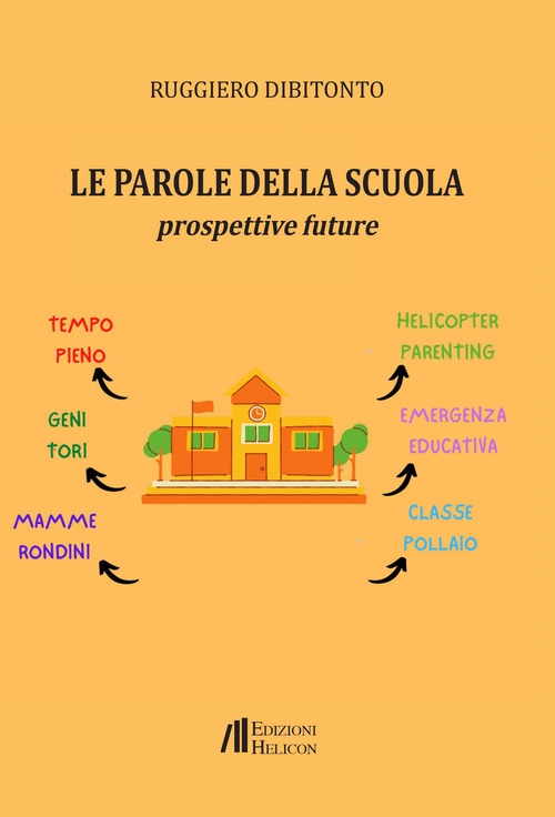 Le parole della scuola. Prospettive future