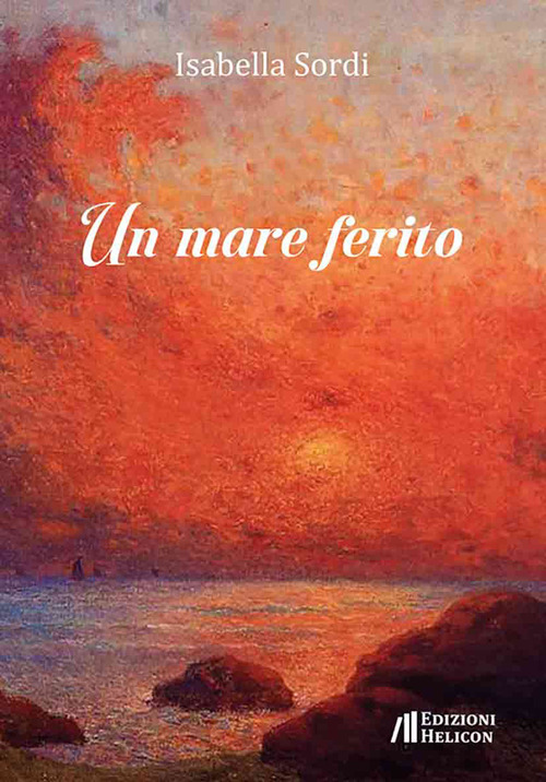 Un mare ferito. Ediz. italiano, inglese e spagnola