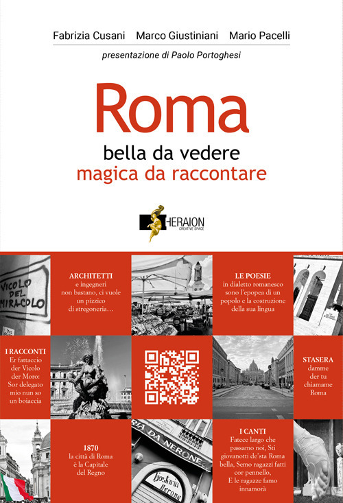 Roma. Bella da vedere magica da raccontare