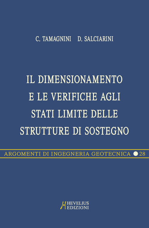 Il dimensionamento e le verifiche agli stati limite delle strutture di sostegno