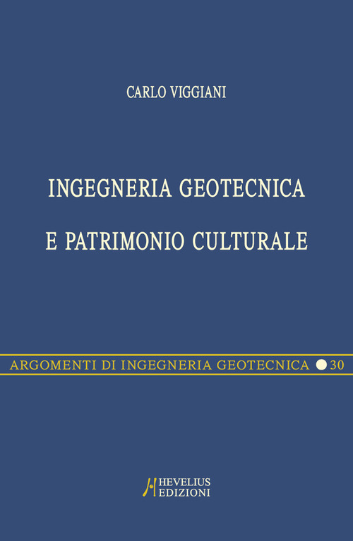 Ingegneria geotecnica e patrimonio culturale