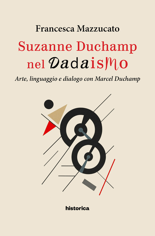 Suzanne Duchamp nel dadaismo. Arte, linguaggio e dialogo con Marcel Duchamp