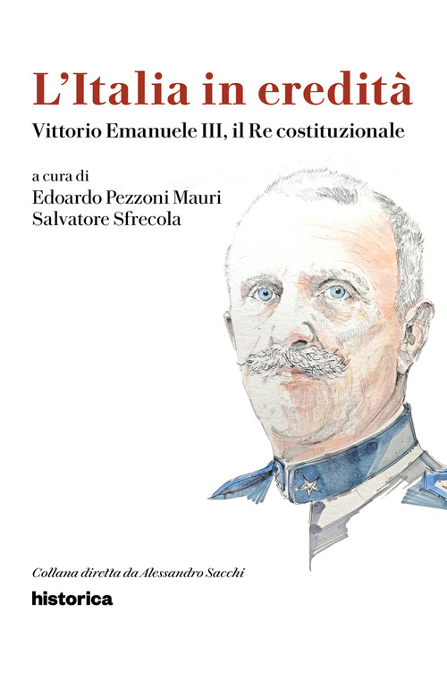 Vittorio Emanuele III, il re costituzionale