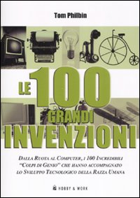 Le cento grandi invenzioni