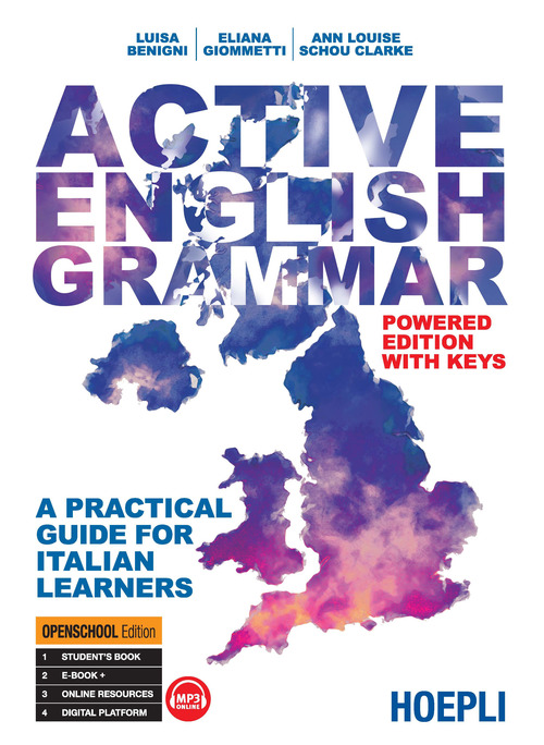 Active English grammar. A practical guide for Italian learners