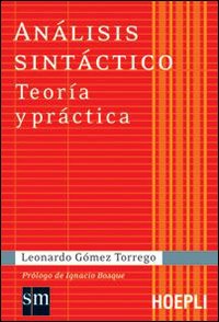 An&aacute;lisis sint&aacute;ctico. Teor&iacute;a y pr&aacute;ctica