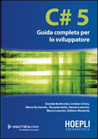 C# 5. Guida completa per lo sviluppatore