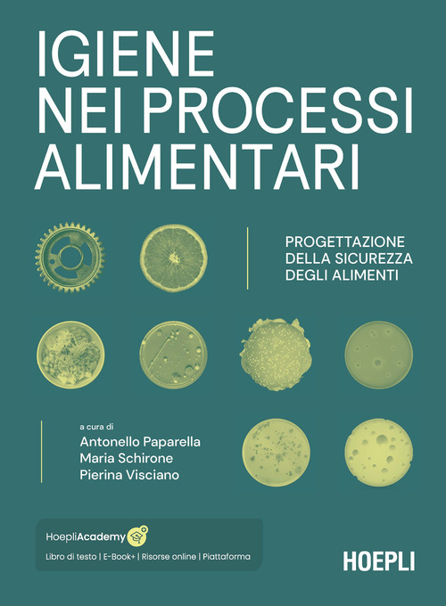 Igiene nei processi alimentari. Progettazione della sicurezza degli alimenti