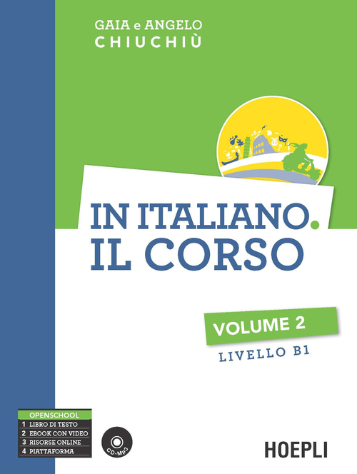 In italiano. Il corso. Livello B1