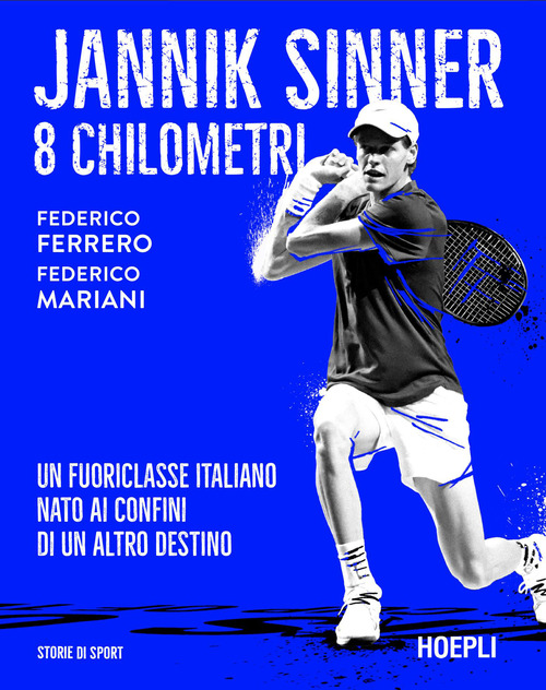 Jannik Sinner. 8 chilometri