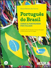 Portugu&ecirc;s do Brasil. Corso di portoghese per italiani