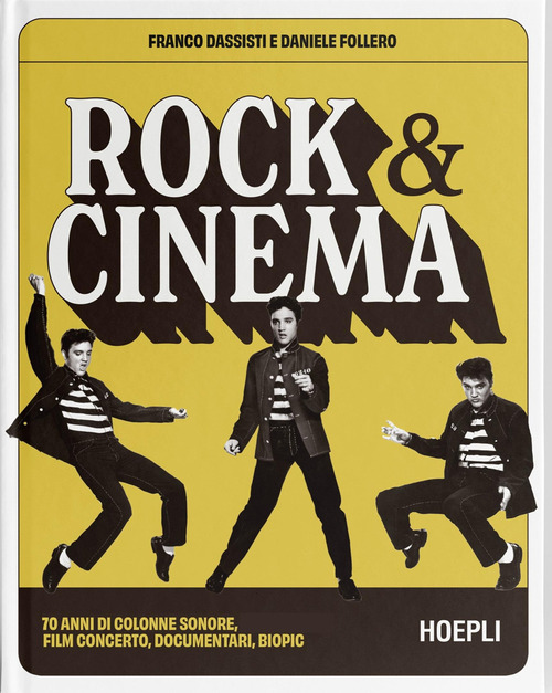 Rock & Cinema. 70 anni di colonne sonore, film concerto, documentari, biopic