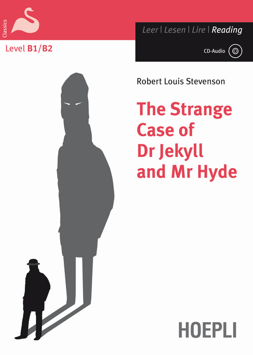 The strange case of Dr Jekyll and Mr Hyde
