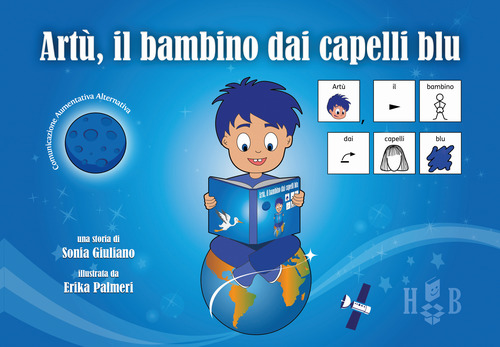 Art&ugrave;, il bambino dai capelli blu, in CAA (Comunicazione Aumentativa Alternativa)