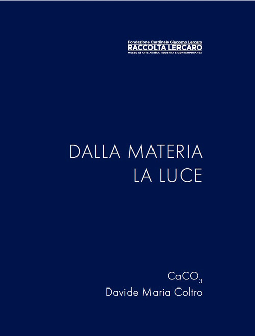 Dalla materia la luce