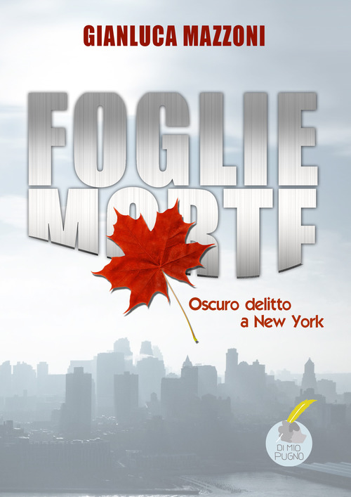 Foglie morte. Oscuro delitto a New York