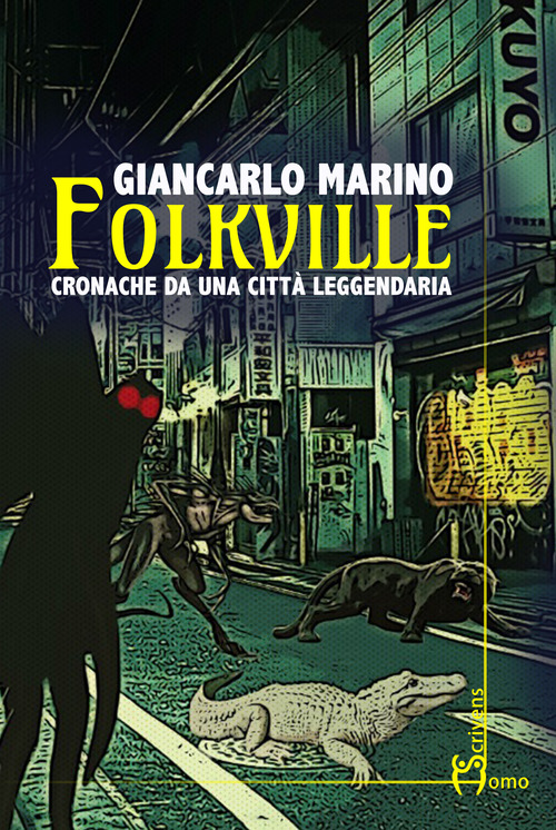 Folkville. Cronache da una citt&agrave; leggendaria