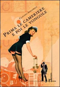 Prima le cameriere e poi le vongole