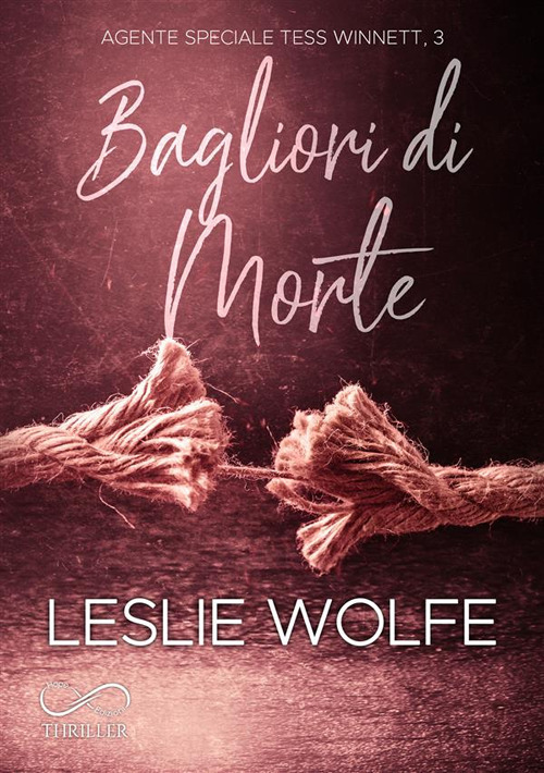 Bagliori di morte. Agente speciale Tess Winnett
