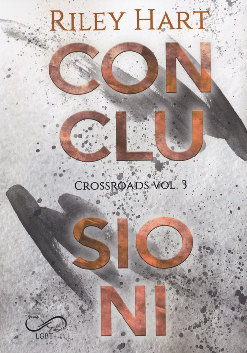 Conclusioni. Crossroads