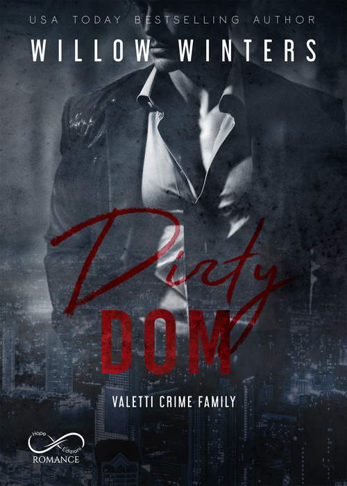 Dirty Dom. Valetti crime family. Ediz. italiana