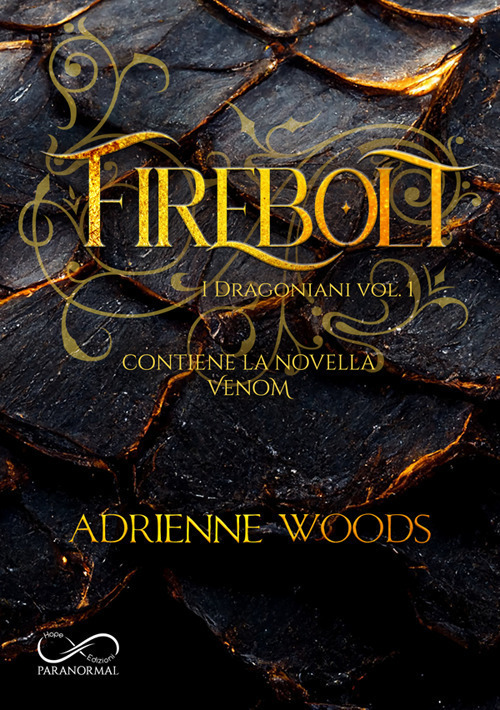 Firebolt. I dragoniani