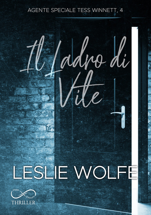 Il ladro di vite. Agente speciale Tess Winnett