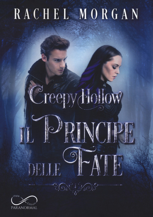 Il principe delle fate. Creepy Hollow