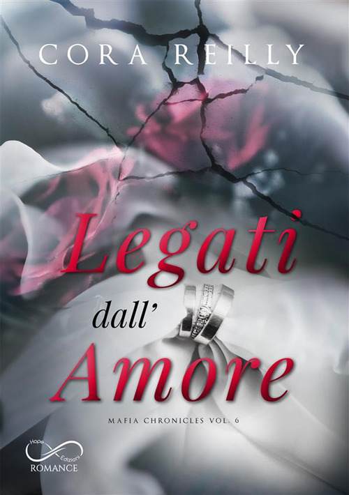 Legati dall'amore. Mafia chronicles
