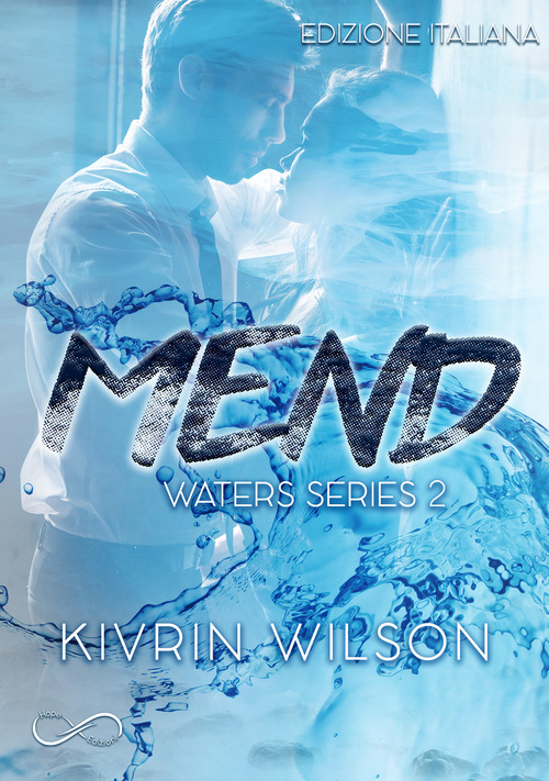 Mend. Waters series