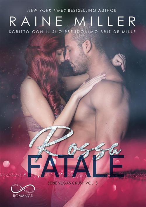 Rossa fatale. Vegas crush
