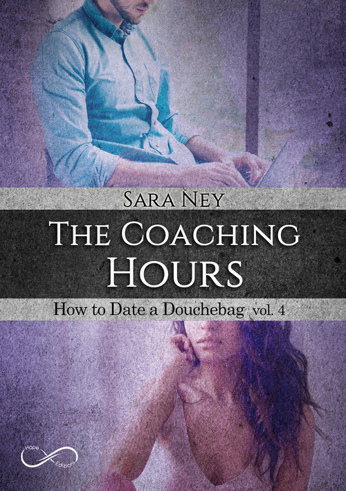 The coaching hours. How to date a douchebag