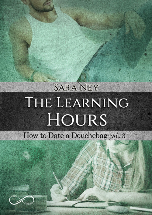 The learning hours. How to date a douchebag
