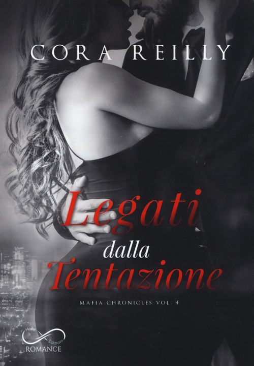 Legati dalla tentazione. Mafia chronicles