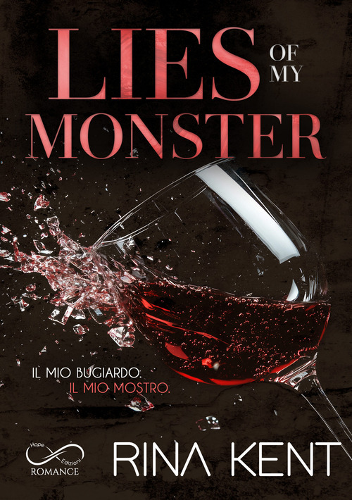 Lies of my monster. Il mio bugiardo. Il mio mostro