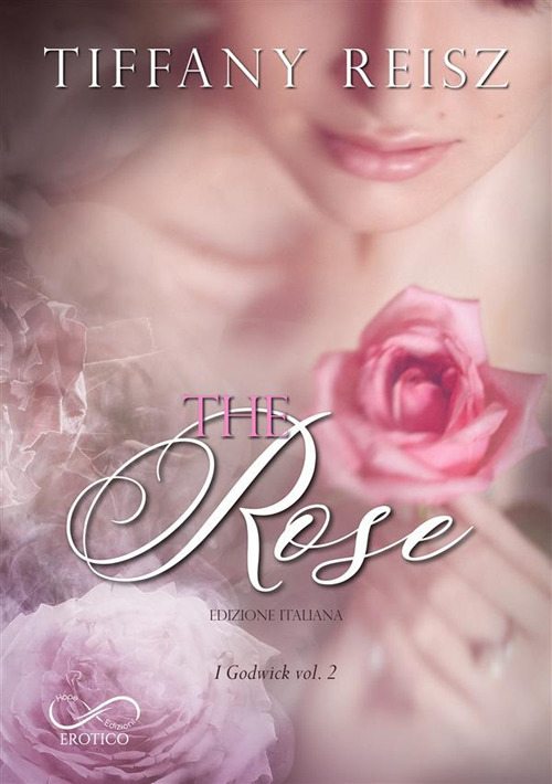 The rose. I Godwick