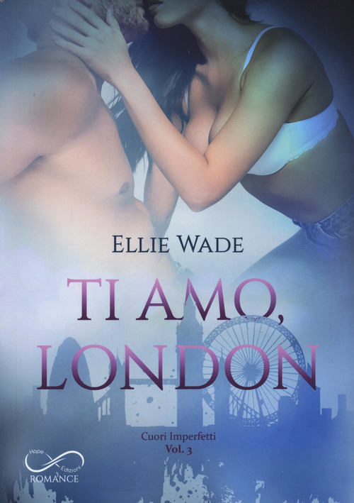Ti amo, London. Cuori imperfetti