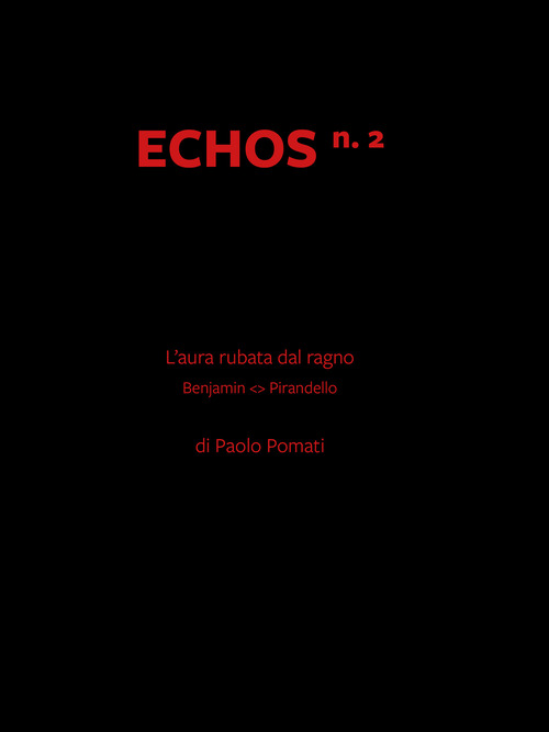 Echos. L'aura rubata dal ragno