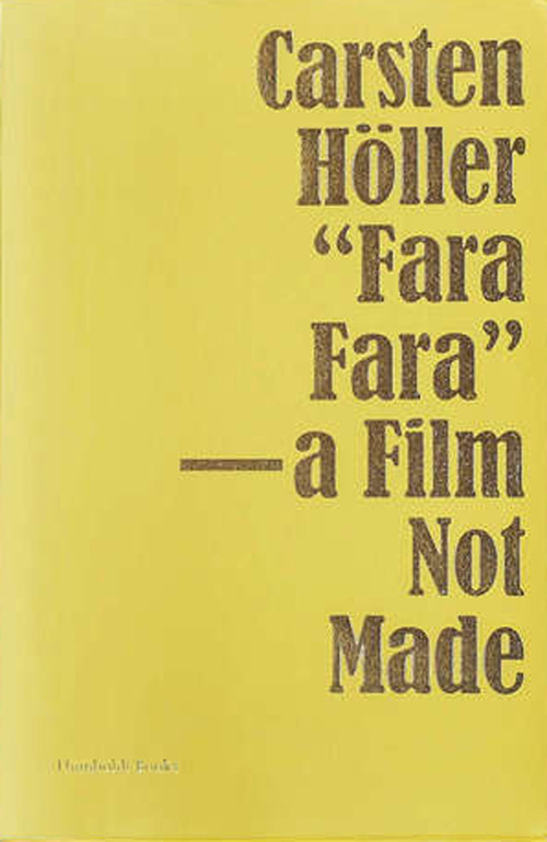&laquo;Fara fara&raquo; - a film not made. Ediz. inglese e francese